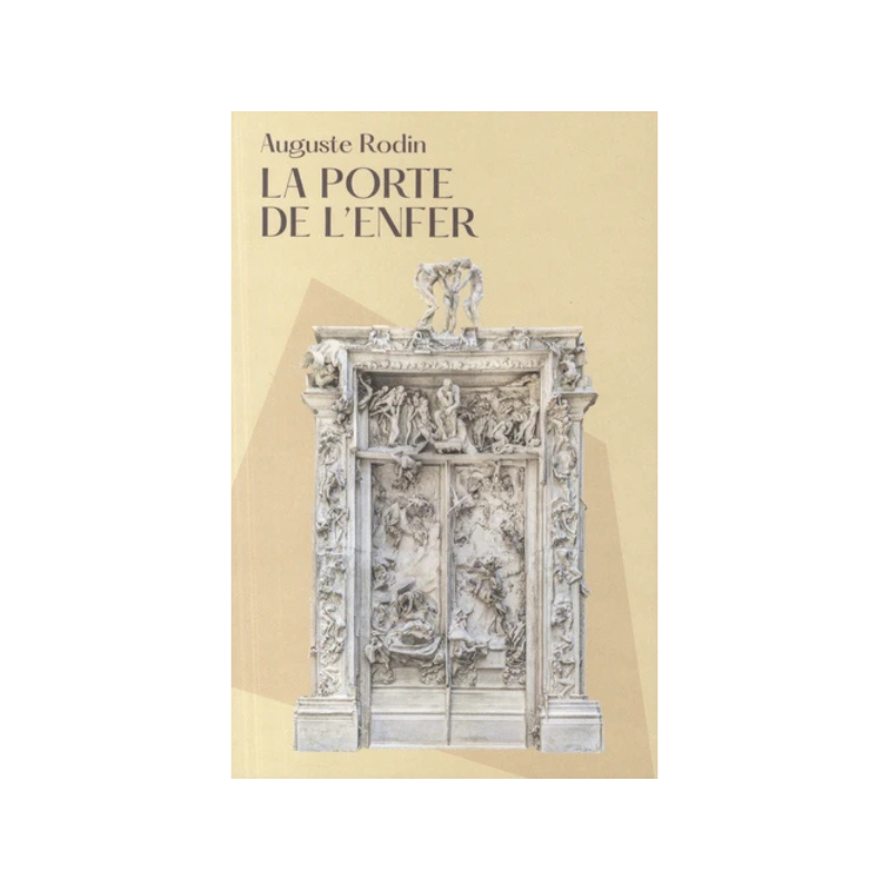 Auguste Rodin - La porte de l'enfer Auguste Rodin - La porte de l'enfer